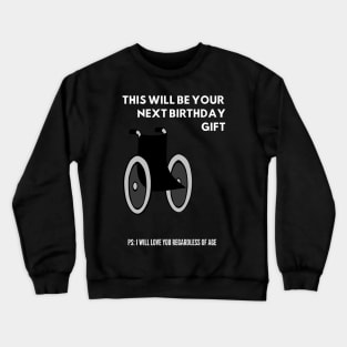 Best Birthday Gift for Dad From Son/Daughter Crewneck Sweatshirt